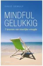 Mindful gelukkig (7 bronnen van innerlijke vreugde), Boeken, Ophalen of Verzenden, Zo goed als nieuw