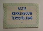 ACTIE Kerkenbouw   TERSCHELLING, Verzenden, Zo goed als nieuw, Luciferdoosjes of -merken