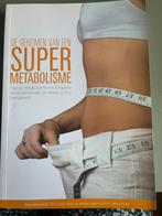 De geheimen van een super metabolisme, Ophalen of Verzenden, Zo goed als nieuw, Dieet en Voeding