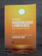 Carolina Bont - Werkboek Hooggevoeligheid & Mindfulness, Boeken, Carolina Bont, Ophalen of Verzenden, Zo goed als nieuw