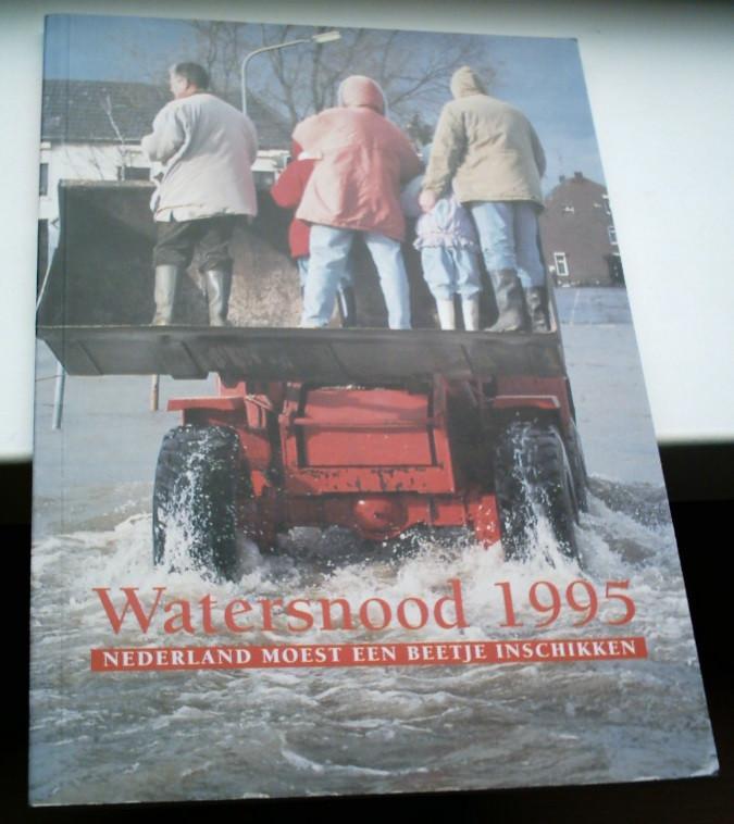 Watersnood 1995. Nederland moest een beetje inschikken., Boeken, Geschiedenis | Vaderland, Zo goed als nieuw, Ophalen of Verzenden