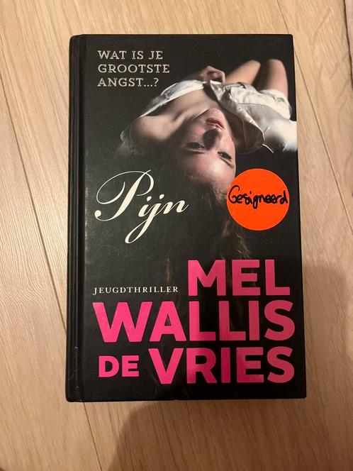 Pijn - Mel Wallis de Vries, Boeken, Kinderboeken | Jeugd | 13 jaar en ouder, Gelezen, Fictie, Ophalen of Verzenden