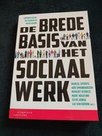 Ed de Jonge - De brede basis van het sociaal werk, Ed de Jonge; Marc Hoijtink; Margot Scholte; Ard Sprinkhuizen;..., Ophalen of Verzenden
