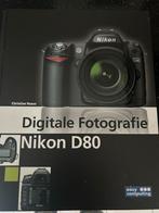 Digitale Fotografie Nikon D80 - Christian Haasz, Boeken, Ophalen, Gelezen, Fotograferen en Filmen