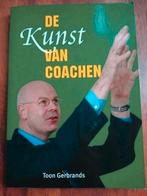 De kunst van coachen, door Toon Gerbrands, gesigneerd, A. Meijer; T. Gerbrands, Nieuw, Ophalen of Verzenden, Balsport