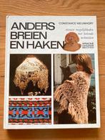 Anders breien en haken - Constance Nieuwhoff, Hobby en Vrije tijd, Breien en Haken, Patroon of Boek, Gebruikt, Ophalen of Verzenden