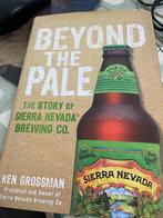 Ken Grossman - Beyond the Pale (Sierra Nevada brouwerij), Ophalen of Verzenden, Gelezen, Overige