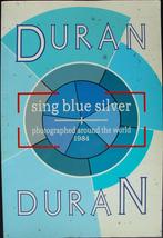 Duran Duran: Sing blue silver - Photographed around the worl, Ophalen of Verzenden, Nieuw, Artiest, Richard Gray