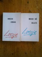 Loesje Hoezo crisis / Loesje Mooi hè alles, Boeken, Ophalen of Verzenden, Gelezen