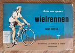 Boekje KEN UW SPORT – WIELRENNEN door Wim Weeda, Ophalen of Verzenden