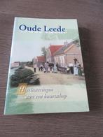 Oude leede - herinneringen aan een buurtschap, Boeken, Geschiedenis | Stad en Regio, Verzenden, Zo goed als nieuw