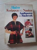 MODERN KNIPPEN EN NAAIEN APPLIQUEREN EN PATCHWORK, Boeken, Ophalen of Verzenden, Gelezen, Overige onderwerpen