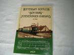Rotterdam Hofplein Scheveningen Kurhaus J.Smit 1989 Sintkado, Boeken, Ophalen, Zo goed als nieuw, Tram