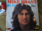 mike brant - dis-lui  15s, 7 inch, Single, Ophalen of Verzenden, Zo goed als nieuw