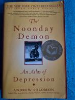 The Noonday Demon - Andrew Solomon, Ophalen of Verzenden, Zo goed als nieuw, Andrew Solomon