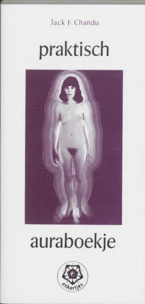 Jack F. Chandu Praktisch auraboekje, Boeken, Esoterie en Spiritualiteit, Nieuw, Ophalen of Verzenden