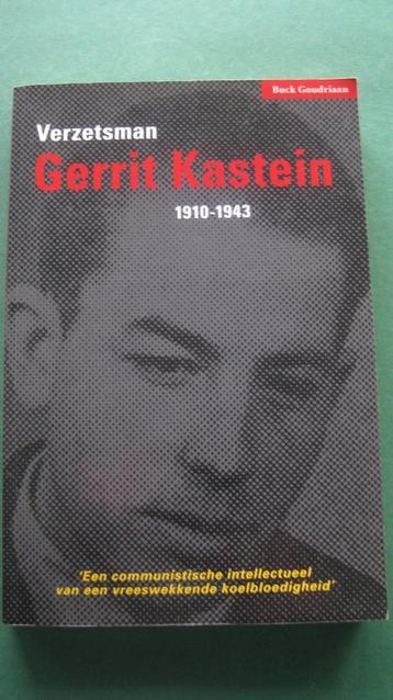 F. Goudriaan - Verzetsman Gerrit Kastein 1910-1943 beschikbaar voor biedingen