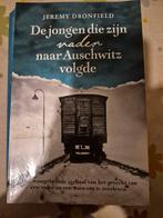 De Jongen Die Zijn Vader Naar Auschwitz Volgde, Ophalen of Verzenden, 20e eeuw of later, Gelezen, Jeremy Dronfield