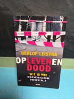 Op Leven en Dood - Gerlof Leistra, Ophalen of Verzenden, Gelezen, Gerlof Leistra