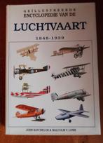 Geïllustreerde Encyclopedie van de Luchtvaart 1848-1939, Gelezen, Ophalen of Verzenden, John Batchelor & Malcolm V. Lowe, Overige onderwerpen