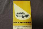 Toyota Corolla 1200 1971 - 1977 vraagbaak serie 20 en 30, Ophalen of Verzenden