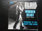 Elvis – Wooden Heart (Muss I' Denn), Cd's en Dvd's, Vinyl Singles, Ophalen of Verzenden, Zo goed als nieuw, Pop