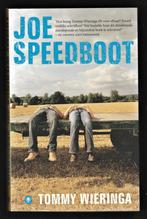 JOE SPEEDBOOT - roman van Tommy Wieringa, Ophalen of Verzenden, Zo goed als nieuw, Nederland