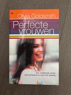 Perfecte Vrouwen - Olivia Goldsmith, Ophalen of Verzenden, Zo goed als nieuw, Nederland, Olivia Goldsmith