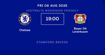 2 Tickets Chelsea - Bayer Leverkusen 08/08/2025 beschikbaar voor biedingen