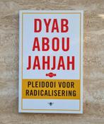 Pleidooi voor radicalisering, Dyab Abou Jahjah & samenleving, Verzenden, Maatschappij en Samenleving, Nieuw, Dyab Abou Jahjah