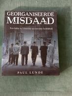 Georganiseerde misdaad drugs prostitutie gokken afpersen, 20e eeuw of later, Paul Lunde, Ophalen of Verzenden, Zo goed als nieuw