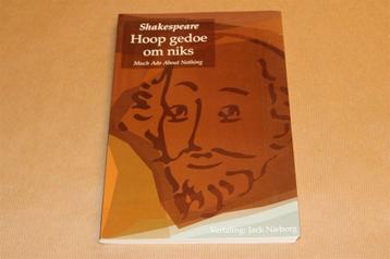 Hoop Gedoe om Niks — Shakespeare in Hedendaagse Bewerking beschikbaar voor biedingen