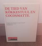 De tied van kökkesstuul en cocosmatten, Ophalen of Verzenden, 20e eeuw of later, Gelezen