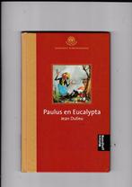 Paulus en Eucalypta - Jean Dulieu, Boeken, Ophalen of Verzenden, Nieuw