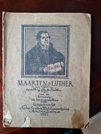 Maarten Luther, kinderboekje, 1917, Boeken, Godsdienst en Theologie, Ophalen of Verzenden, Gelezen, W.G. van de Hulst, Christendom | Protestants
