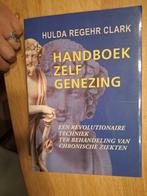 Handboek Zelfgenezing - Hulda Regehr Clark, Ophalen of Verzenden, Gelezen, Gezondheid en Conditie, Hulda Regehr Clark