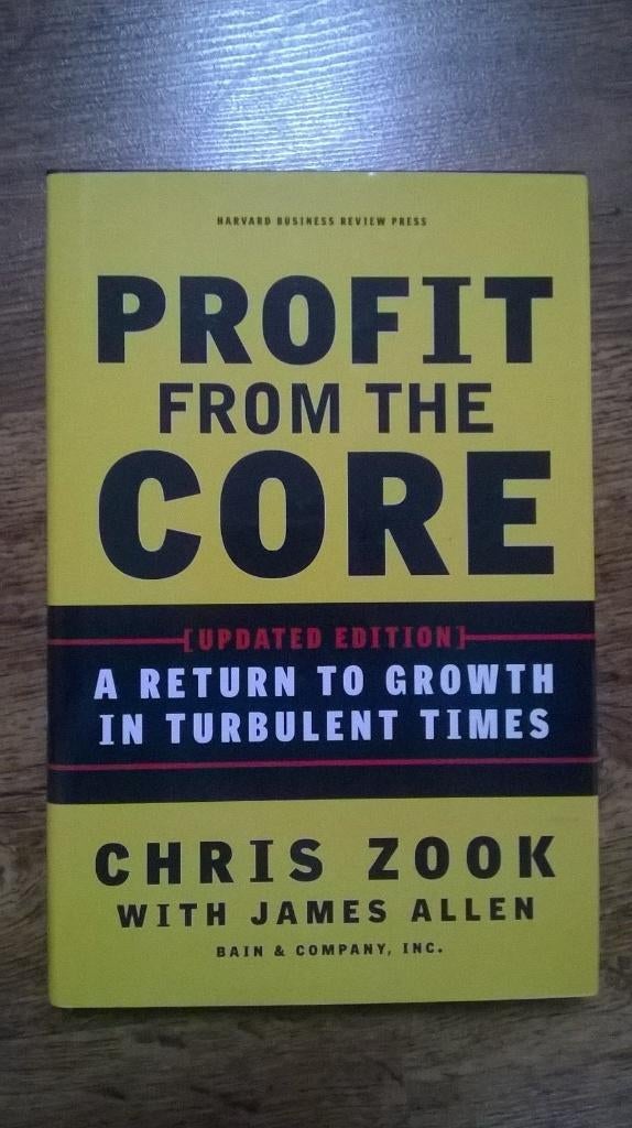 Profit from the Core 9781422131114, Nieuw, Ophalen of Verzenden, Chris Zook, Alpha