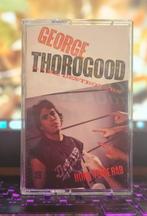 George thorogood and the destroyers -born to be dad- casette, Gebruikt, Verzenden, 1 bandje, Origineel