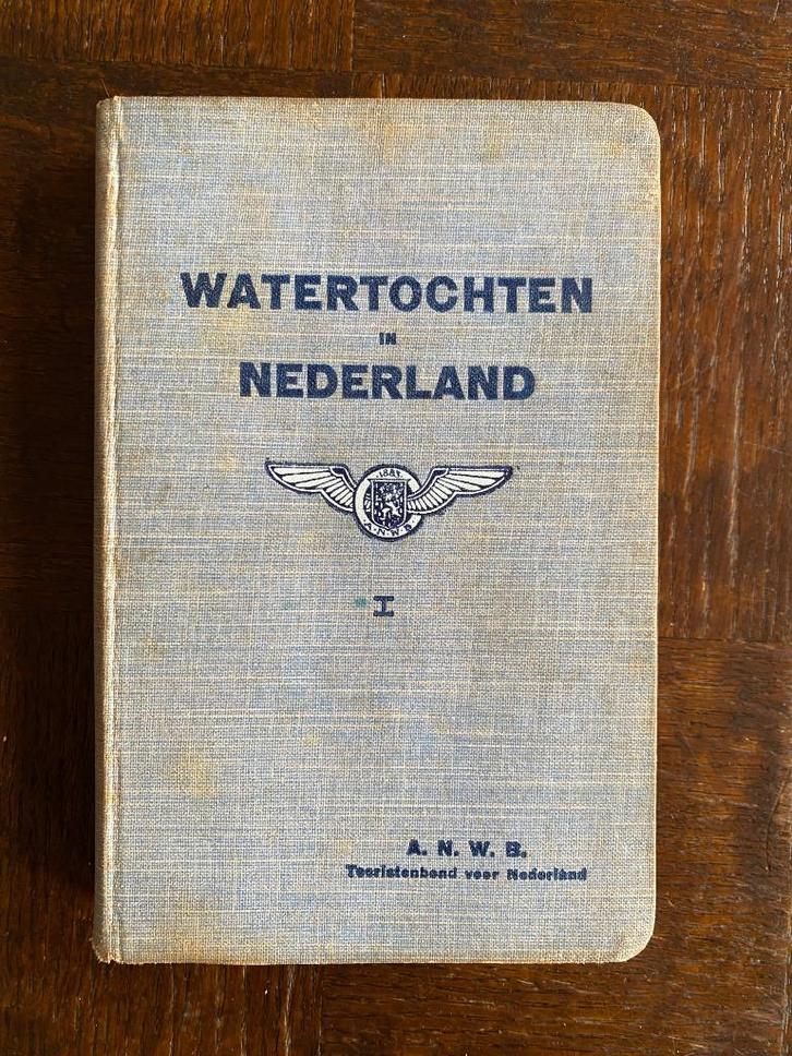 Watertochten in Nederland – ANWB-gids 1914, Antiek en Kunst, Antiek | Boeken en Bijbels, Ophalen of Verzenden