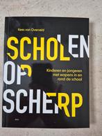 Scholen op scherp- Kees van Overveld, Ophalen of Verzenden, Zo goed als nieuw, Kees van Overveld