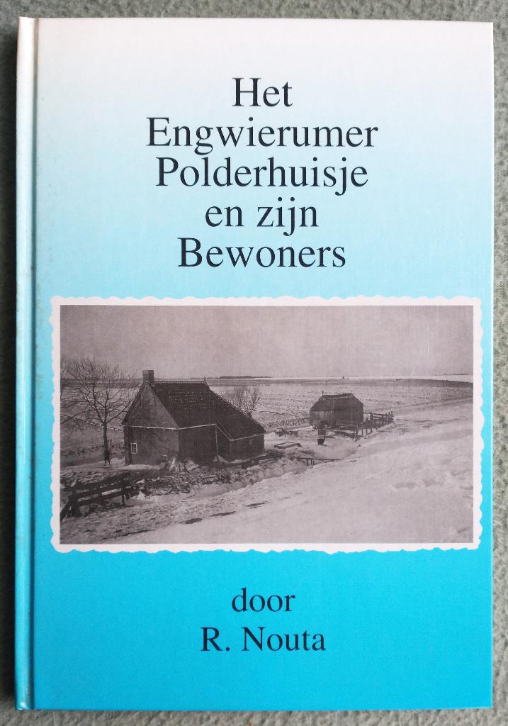 Het Engwierumer Polderhuisje en zijn Bewoners, Verzenden, Zo goed als nieuw, Nouta