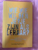 Wie wil je zijn als leraar? (2x), Ophalen of Verzenden, Zo goed als nieuw, HBO