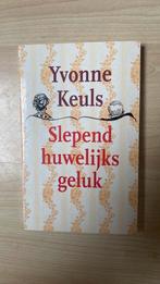 YVONNE KEULS / “ Slepend Huwelijks geluk”!, Ophalen of Verzenden, Gelezen, Nederland