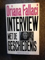 Interview met de Geschiedenis; door Oriana Fallaci, Gelezen, Wereld, Maatschappij en Samenleving, Ophalen of Verzenden