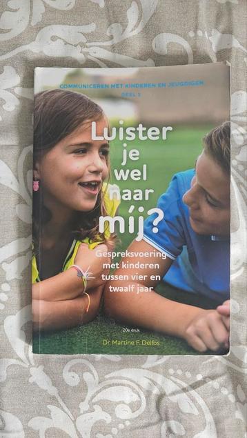 Luister je wel naar mij? van Delfos. (20e druk) beschikbaar voor biedingen