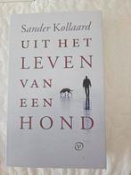 Sander Kollaard - Uit het leven van een hond, Ophalen of Verzenden, Zo goed als nieuw, Sander Kollaard