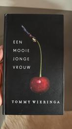 Tommy Wieringa - Een mooie jonge vrouw, Tommy Wieringa, Ophalen of Verzenden, Zo goed als nieuw, Nederland