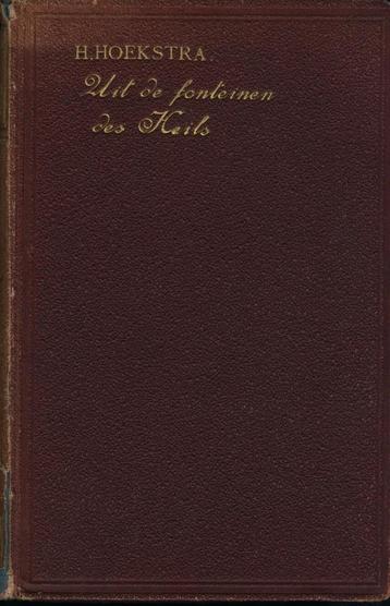 H.Hoekstra - Uit de fonteinen des Heils beschikbaar voor biedingen