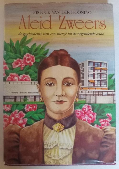 Aleid Zweers - Frouck van der Hooning, Boeken, Romans, Zo goed als nieuw, Nederland, Ophalen of Verzenden