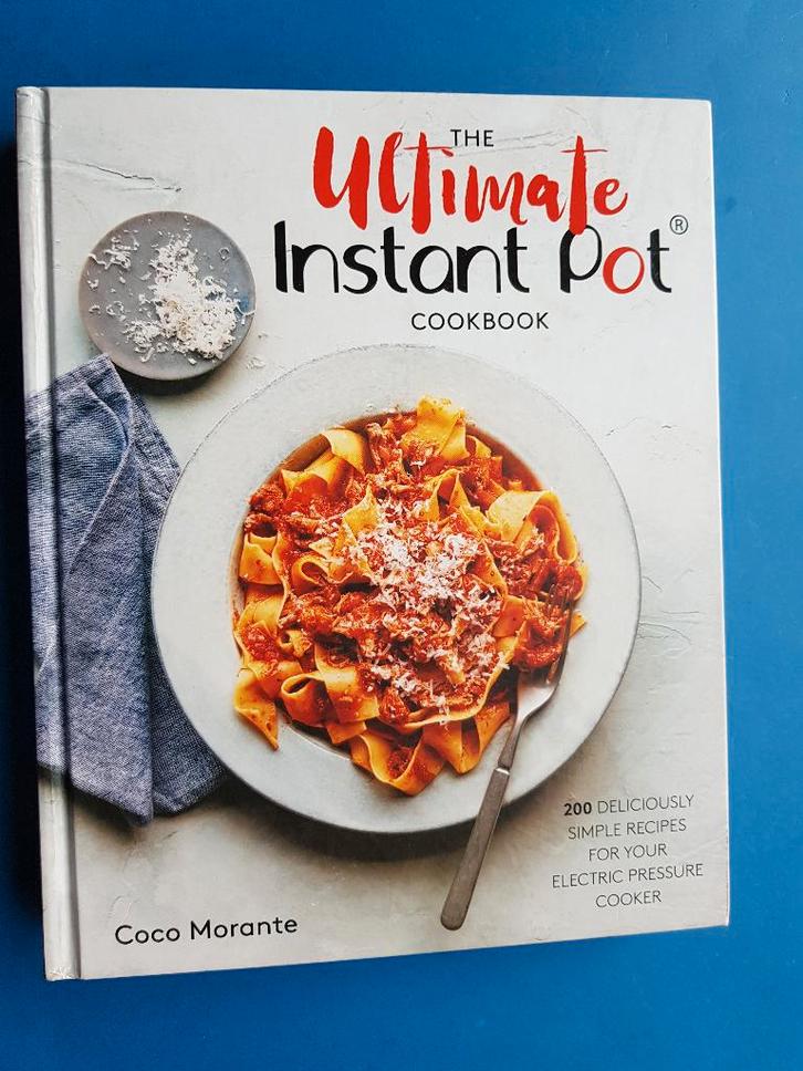 The Ultimate Instant Pot Cookbook - Coco Morante, Boeken, Kookboeken, Zo goed als nieuw, Italië, Verzenden